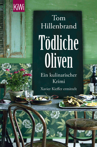 Tom Hillenbrand: Tödliche Oliven