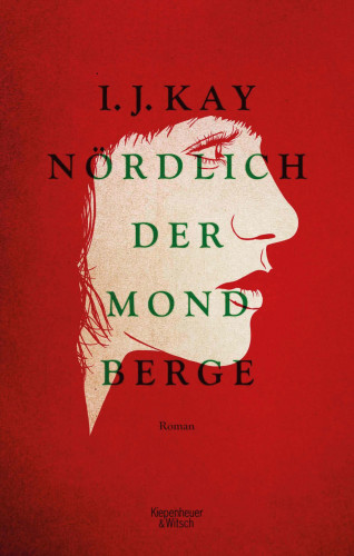 I. J. Kay: Nördlich der Mondberge
