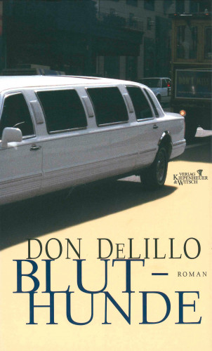 Don DeLillo: Bluthunde