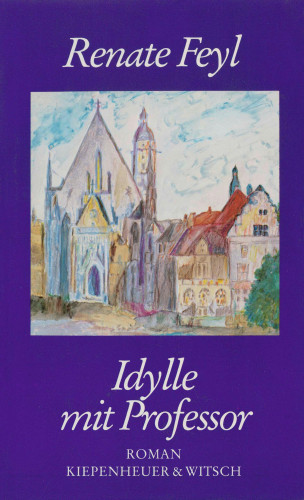 Renate Feyl: Idylle mit Professor