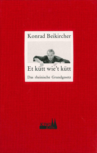Konrad Beikircher: Et kütt wie't kütt