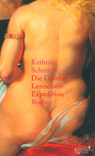 Kathrin Schmidt: Die Gunnar-Lennefsen-Expedition