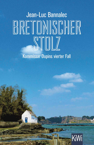 Jean-Luc Bannalec: Bretonischer Stolz