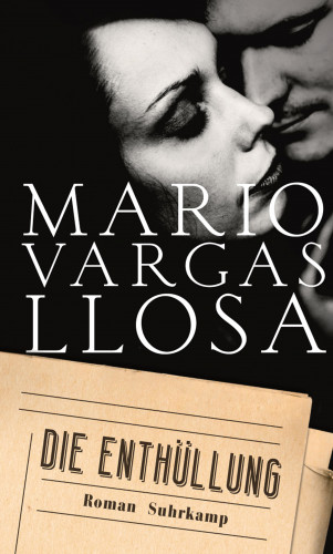 Mario Vargas Llosa: Die Enthüllung