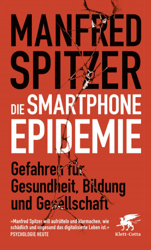 Manfred Spitzer: Die Smartphone-Epidemie