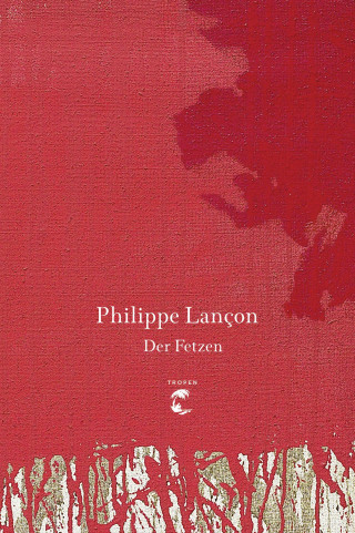 Philippe Lançon: Der Fetzen