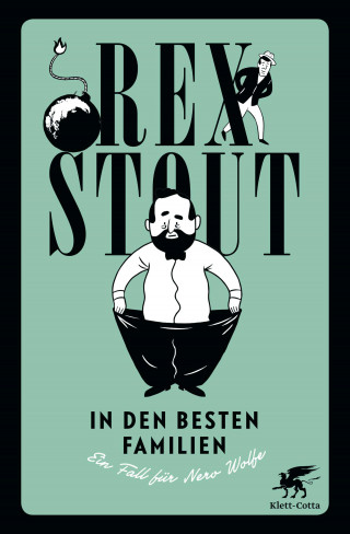 Rex Stout: In den besten Familien