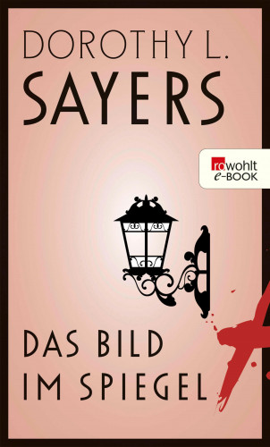 Dorothy L. Sayers: Das Bild im Spiegel