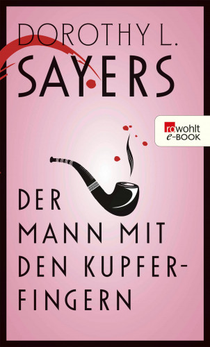 Dorothy L. Sayers: Der Mann mit den Kupferfingern