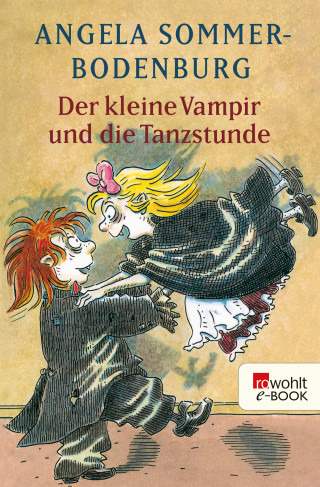 Angela Sommer-Bodenburg: Der kleine Vampir und die Tanzstunde