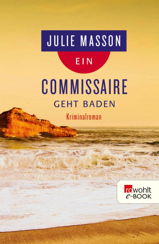 Julie Masson: Ein Commissaire geht baden