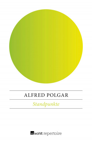 Alfred Polgar: Standpunkte