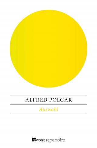 Alfred Polgar: Auswahl