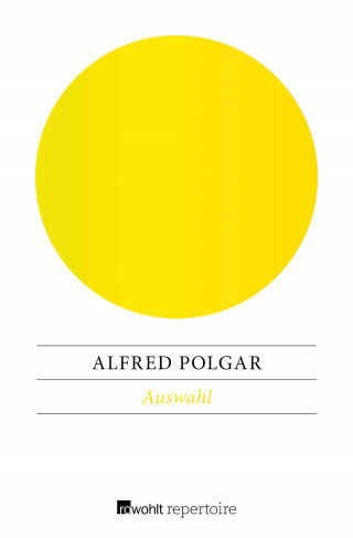 Alfred Polgar: Auswahl
