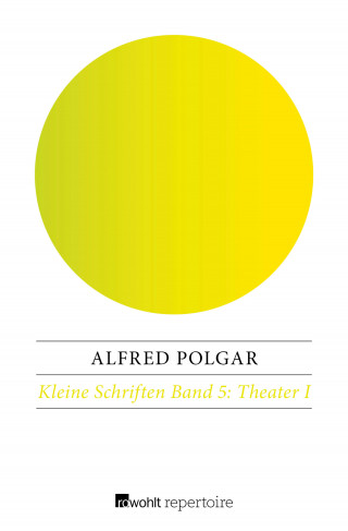 Alfred Polgar: Theater I