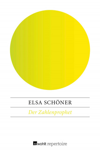 Elsa Schöner: Der Zahlenprophet