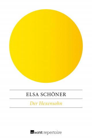 Elsa Schöner: Der Hexensohn