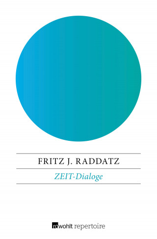 Fritz J. Raddatz: ZEIT-Dialoge