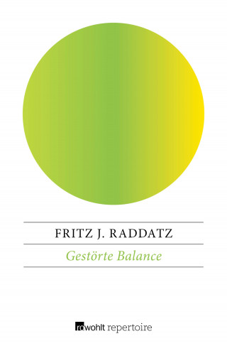 Fritz J. Raddatz: Gestörte Balance