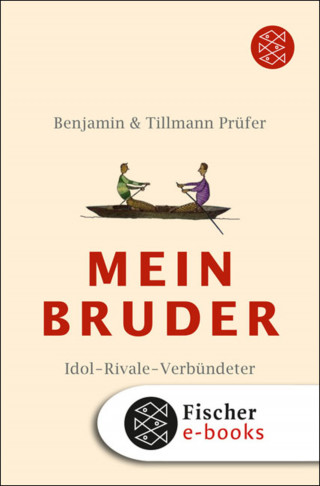 Benjamin Prüfer, Tillmann Prüfer: Mein Bruder