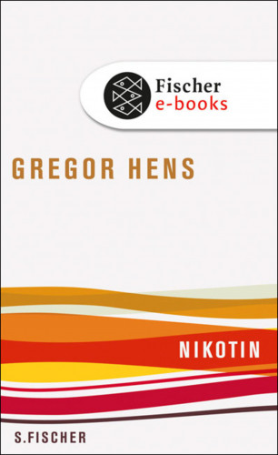 Gregor Hens: Nikotin