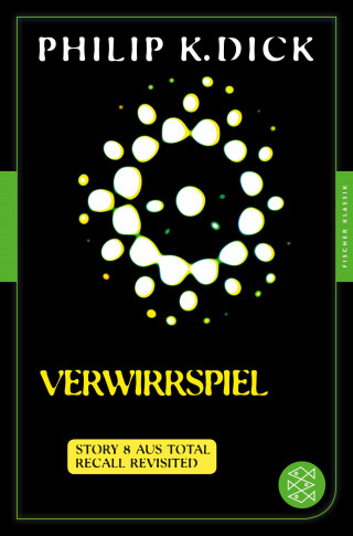 Philip K. Dick: Verwirrspiel