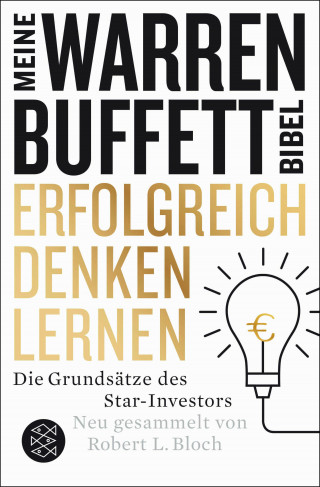 Robert L. Bloch: Erfolgreich denken lernen - Meine Warren-Buffett-Bibel