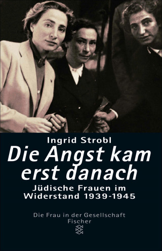 Ingrid Strobl: Die Angst kam erst danach
