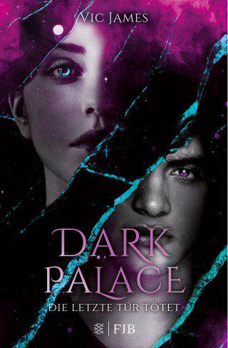Vic James: Dark Palace – Die letzte Tür tötet