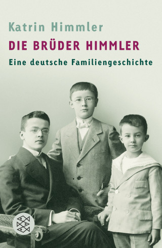 Katrin Himmler: Die Brüder Himmler