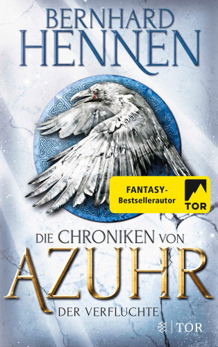Bernhard Hennen: Die Chroniken von Azuhr - Der Verfluchte