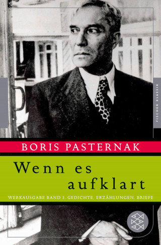 Boris Pasternak: Wenn es aufklart