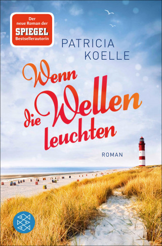 Patricia Koelle: Wenn die Wellen leuchten