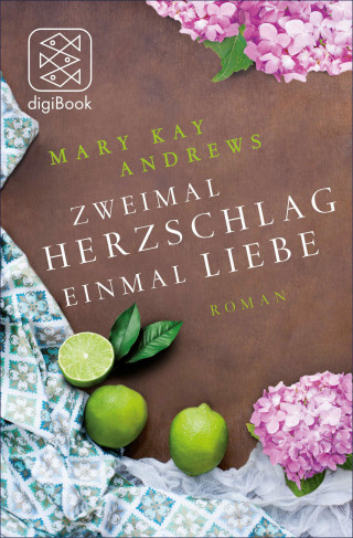Mary Kay Andrews: Zweimal Herzschlag, einmal Liebe