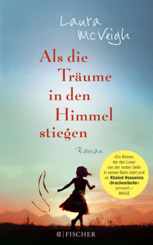 Laura McVeigh: Als die Träume in den Himmel stiegen