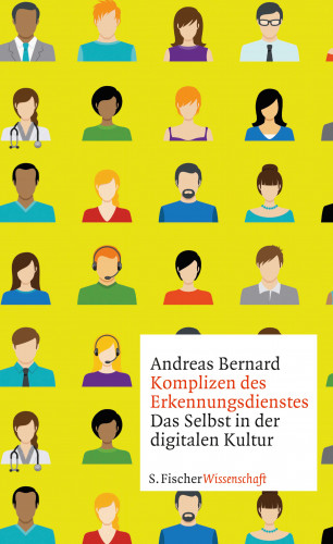 Andreas Bernard: Komplizen des Erkennungsdienstes
