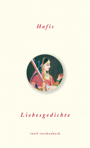 Hafis: Liebesgedichte