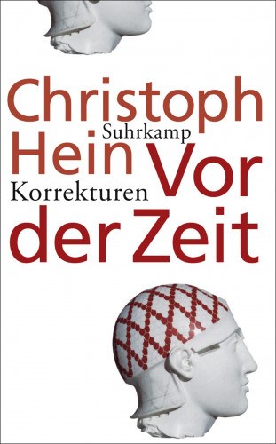 Christoph Hein: Vor der Zeit