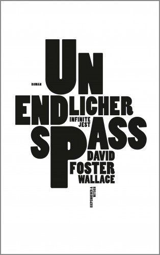 David Foster Wallace: Unendlicher Spaß
