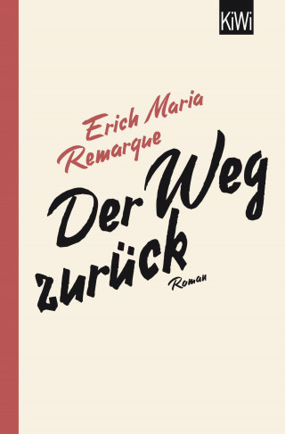 E.M. Remarque: Der Weg zurück