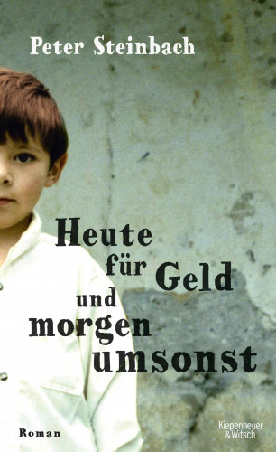 Peter Steinbach: Heute für Geld und morgen umsonst
