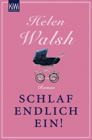 Helen Walsh: Schlaf endlich ein!