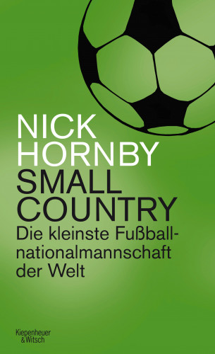 Nick Hornby: Small Country