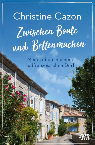 Christine Cazon: Zwischen Boule und Bettenmachen