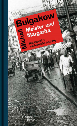 Michail Bulgakow: Meister und Margarita