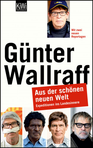 Günter Wallraff: Aus der schönen neuen Welt