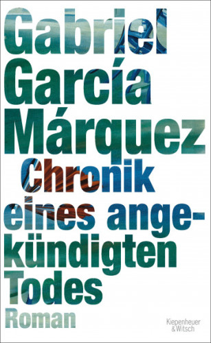 Gabriel García Márquez: Chronik eines angekündigten Todes