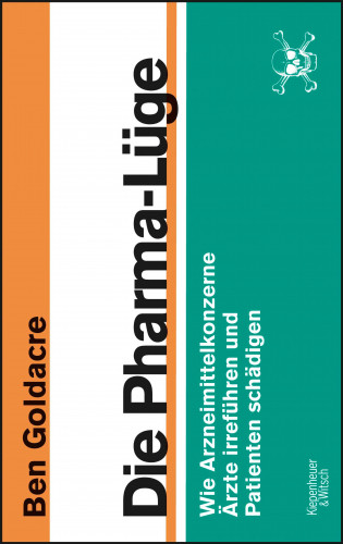 Ben Goldacre: Die Pharma-Lüge