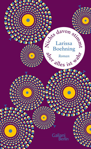 Larissa Boehning: Nichts davon stimmt, aber alles ist wahr