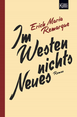 E.M. Remarque: Im Westen nichts Neues
